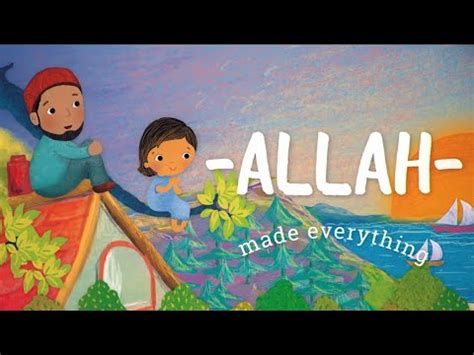 allah made everything song